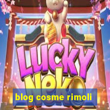 blog cosme rimoli